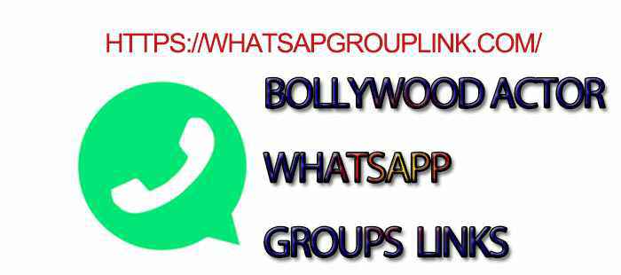 Bollywood Actor WhatsApp Group Links