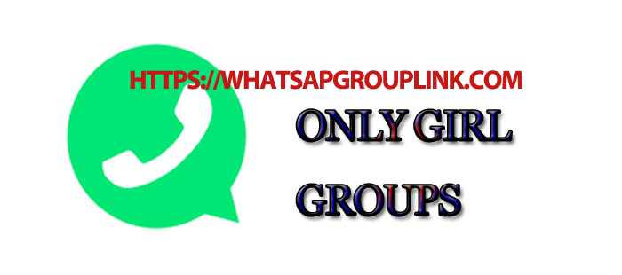 only Girl WhatsApp group link