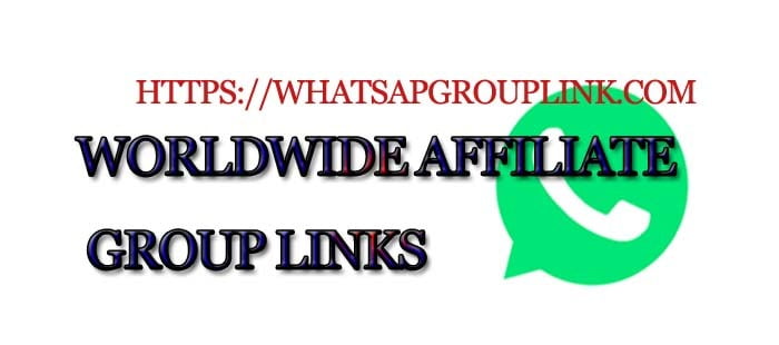 Worldwide Affiliate Whatsapp Group Link