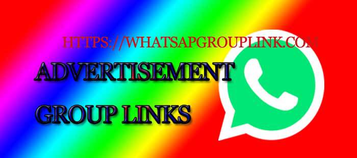 Advertisement WhatsApp Group Link List
