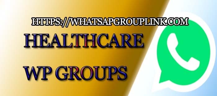 Healthcare Whatsapp Group Link