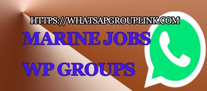 Marine Jobs Whatsapp Group Link