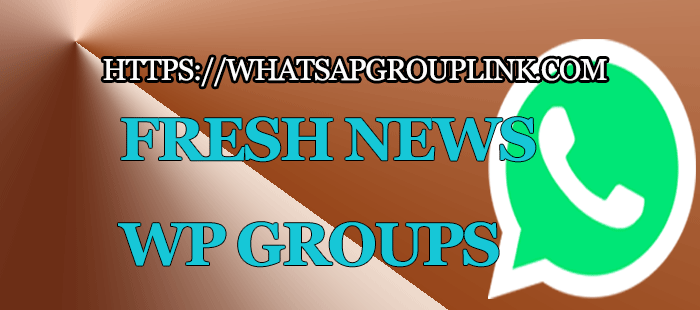 Fresh News Whatsapp Group Link