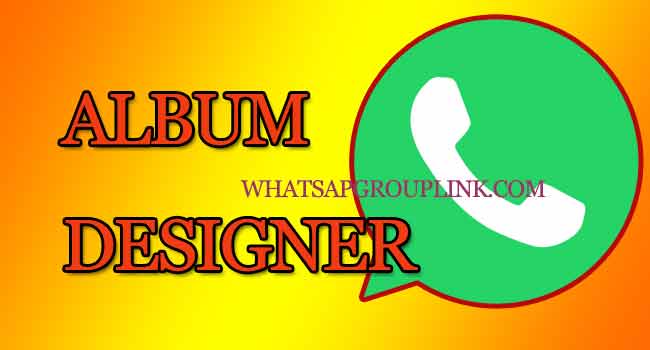 Album Designer Whatsapp Group Link