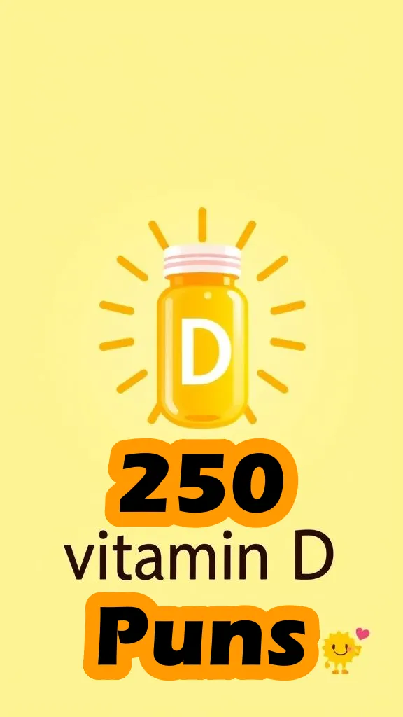 Vitamin D Puns That will Brighten Your Day Like Pure Sunshine