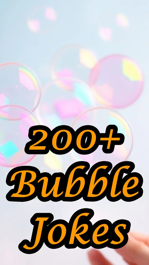 Hilarious Bubble Jokes to Make You Pop with Laughter