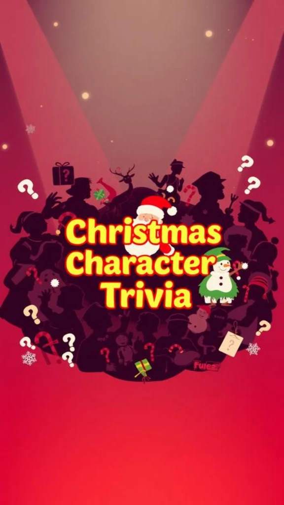 Christmas Characters Trivia Questions and Answers: Festive Quiz Fun for Family & Friends
