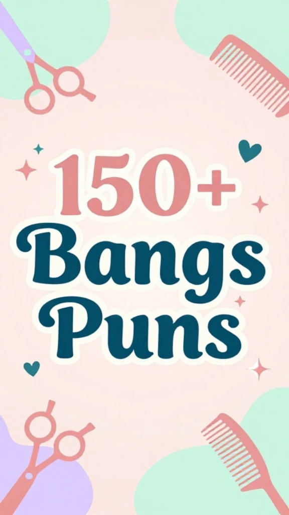 150+ Bangs Puns That'll Make Your Hair Stand on End Bangs Puns That'll Make Your Hair Stand on End